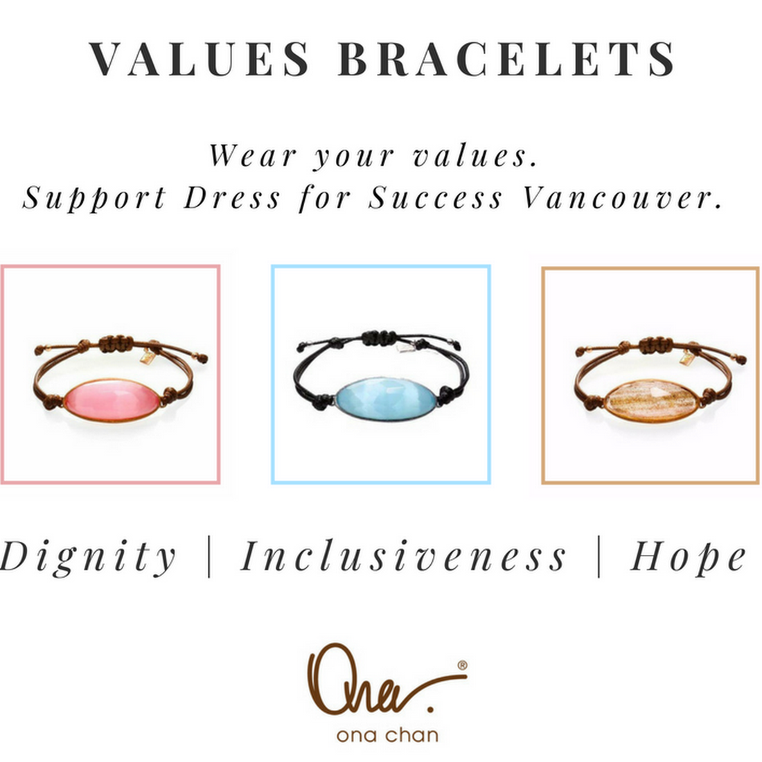 dress for success, values bracelet, dignity, inclusiveness, hope, statement jewelry, statement bracelet, jewelry that gives back, brands that give back, brands that donate, companies that donate, 